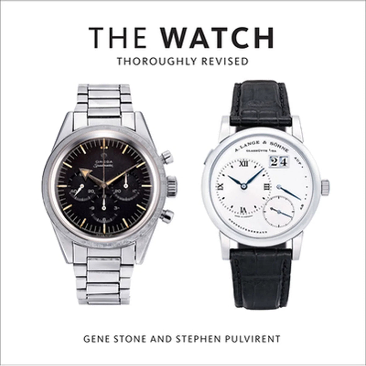 Pre-Owned The Watch, Thoroughly Revised (Hardcover) by Gene Stone, Stephen Pulvirent